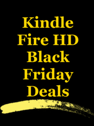 Black Friday Kindle Fire Deals 2012 – BEST Kindle Fire HD Black Friday